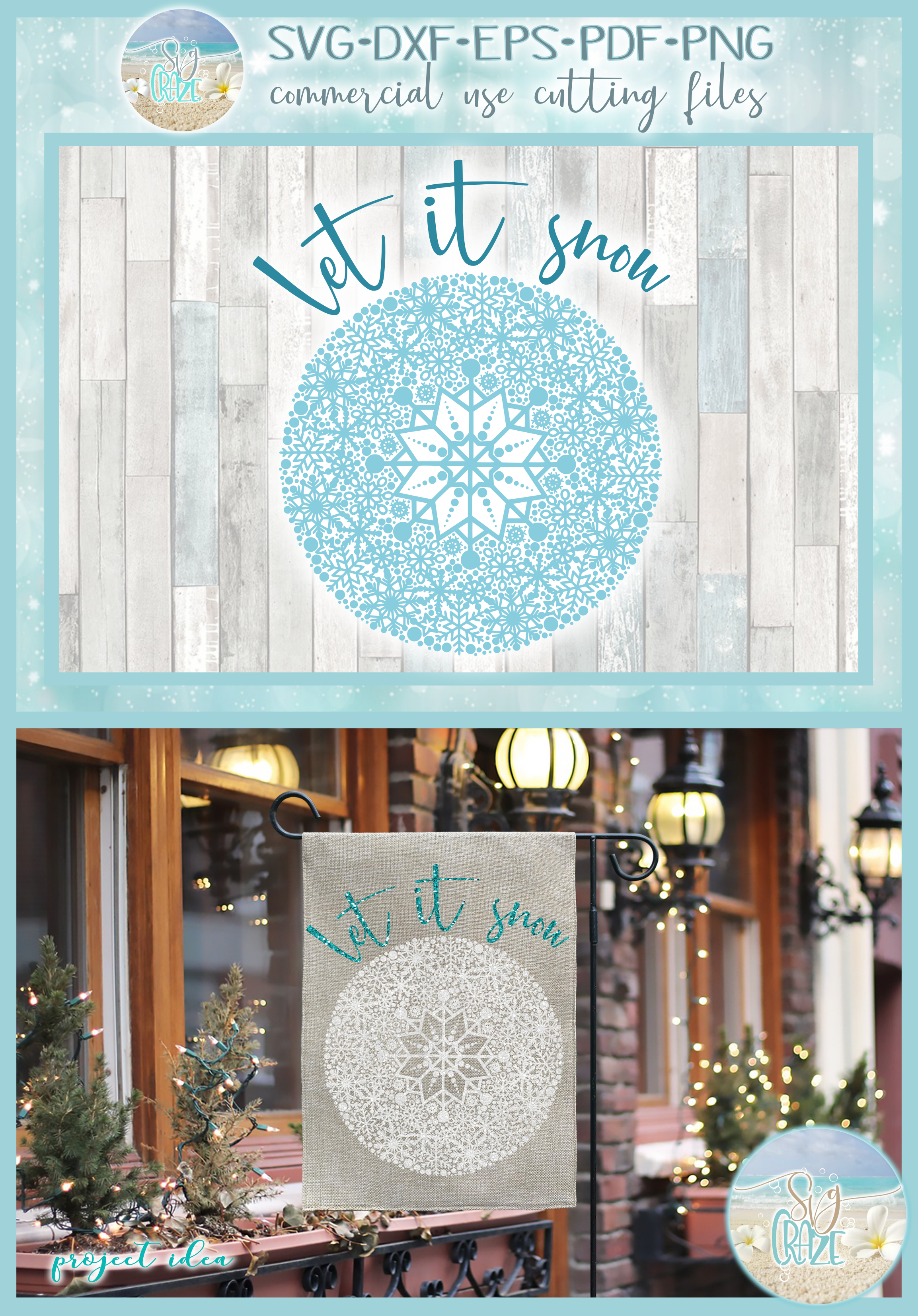 Download Snowflake Mandala with Let It Snow Quote SVG