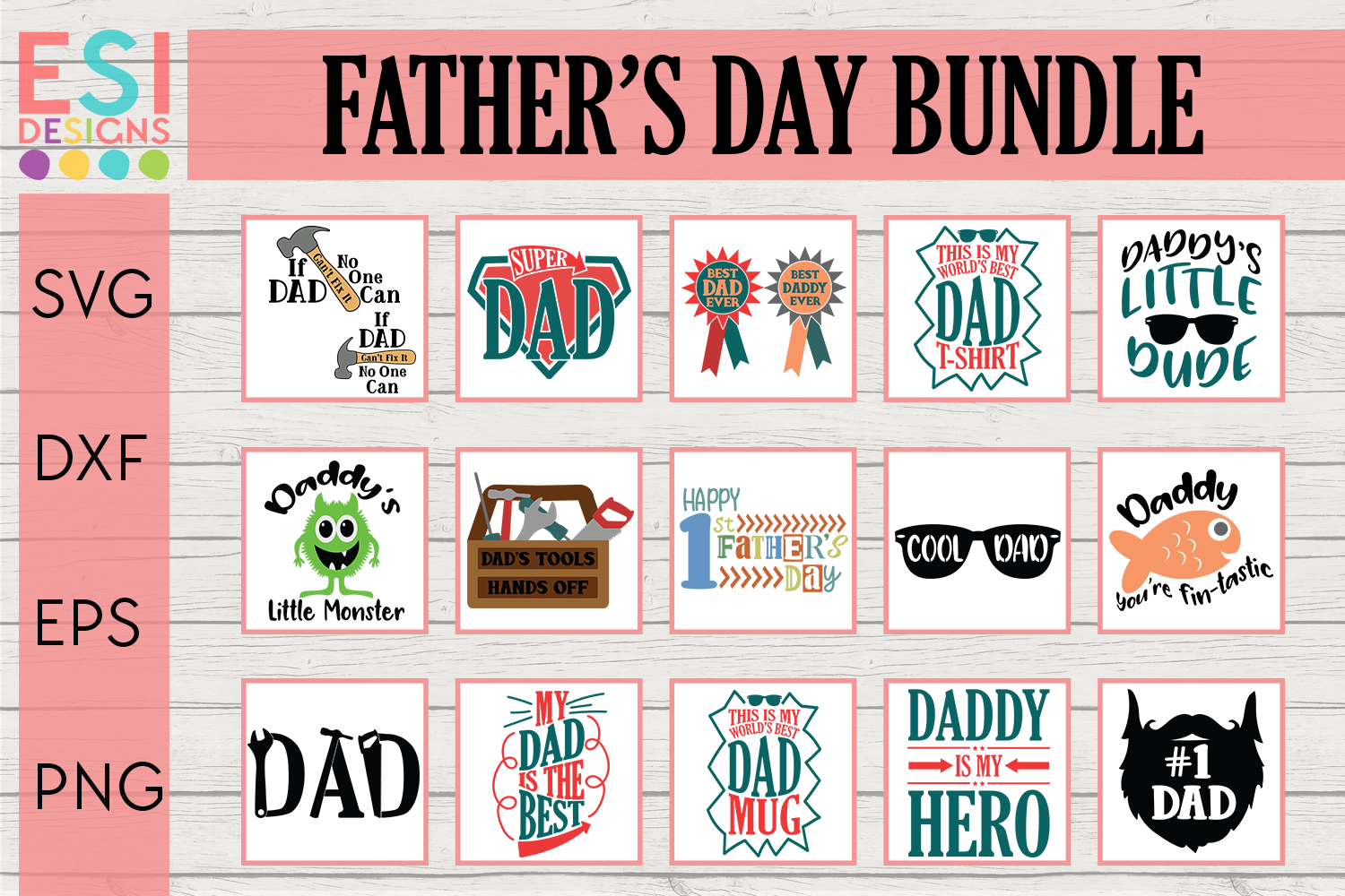 Download Father's Day SVG Bundle- 15 Dad / Daddy themed Designs