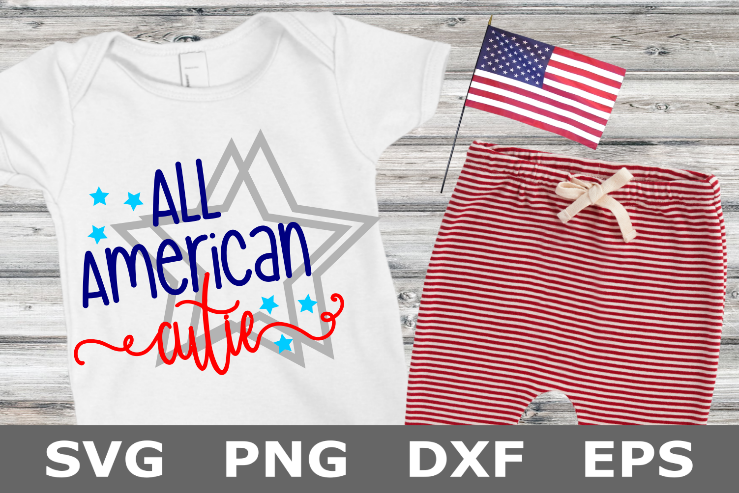 All American Cutie - An American SVG Cut File