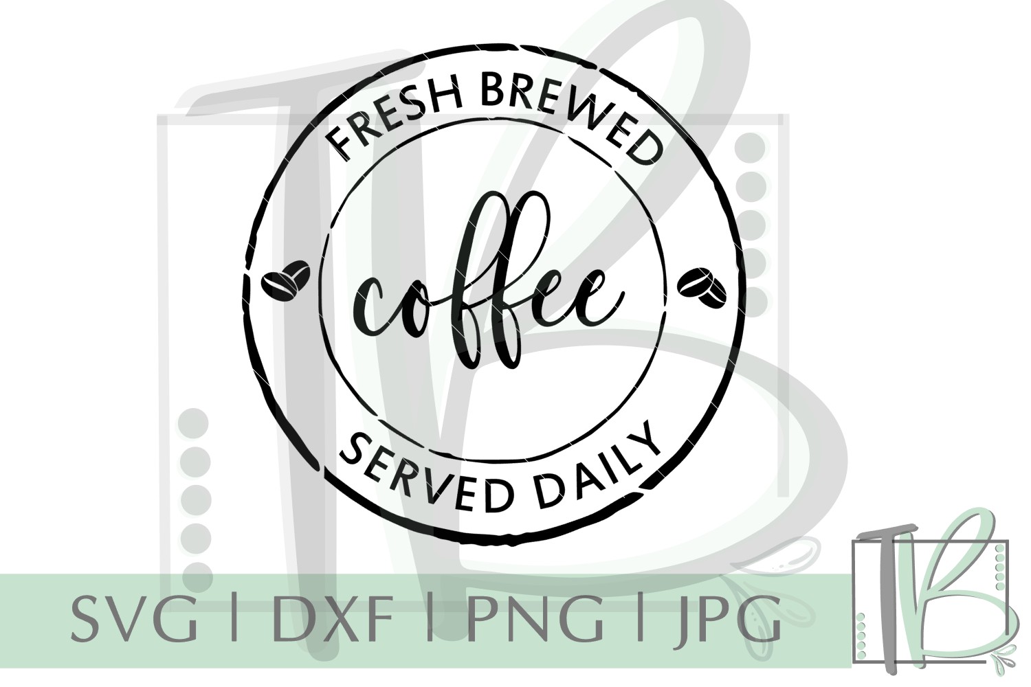 Fresh Brewed Coffee Served Daily SVG