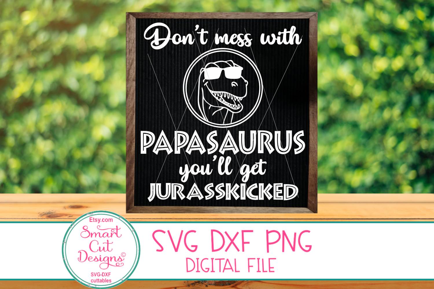 Don t Mess With Papasaurus SVG, Funny Fathers Day SVG, DXF ...