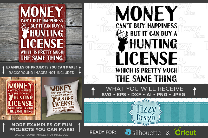Money Can't Buy Happiness HUNTING License SVG Files 824