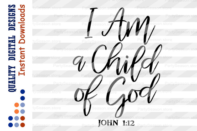 Download Bible verse svg I am a child of God Svg Christian t shirts ...