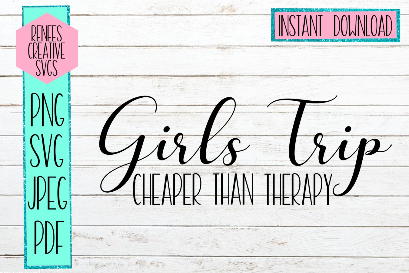 Girls Trip, Cheaper than therapy Humor SVG Cutting File