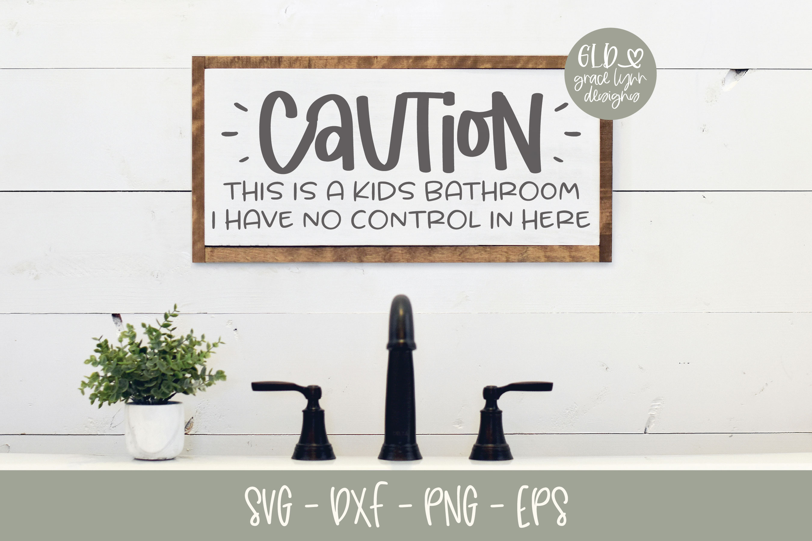 Download Caution This Is A Kids Bathroom - Bathroom SVG