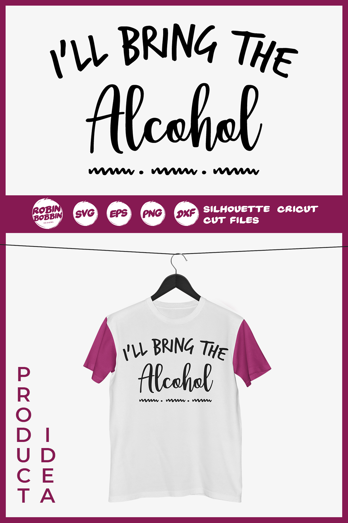 Download I'll Bring The Alcohol - Funny Quotes SVG (293820) | Cut ...
