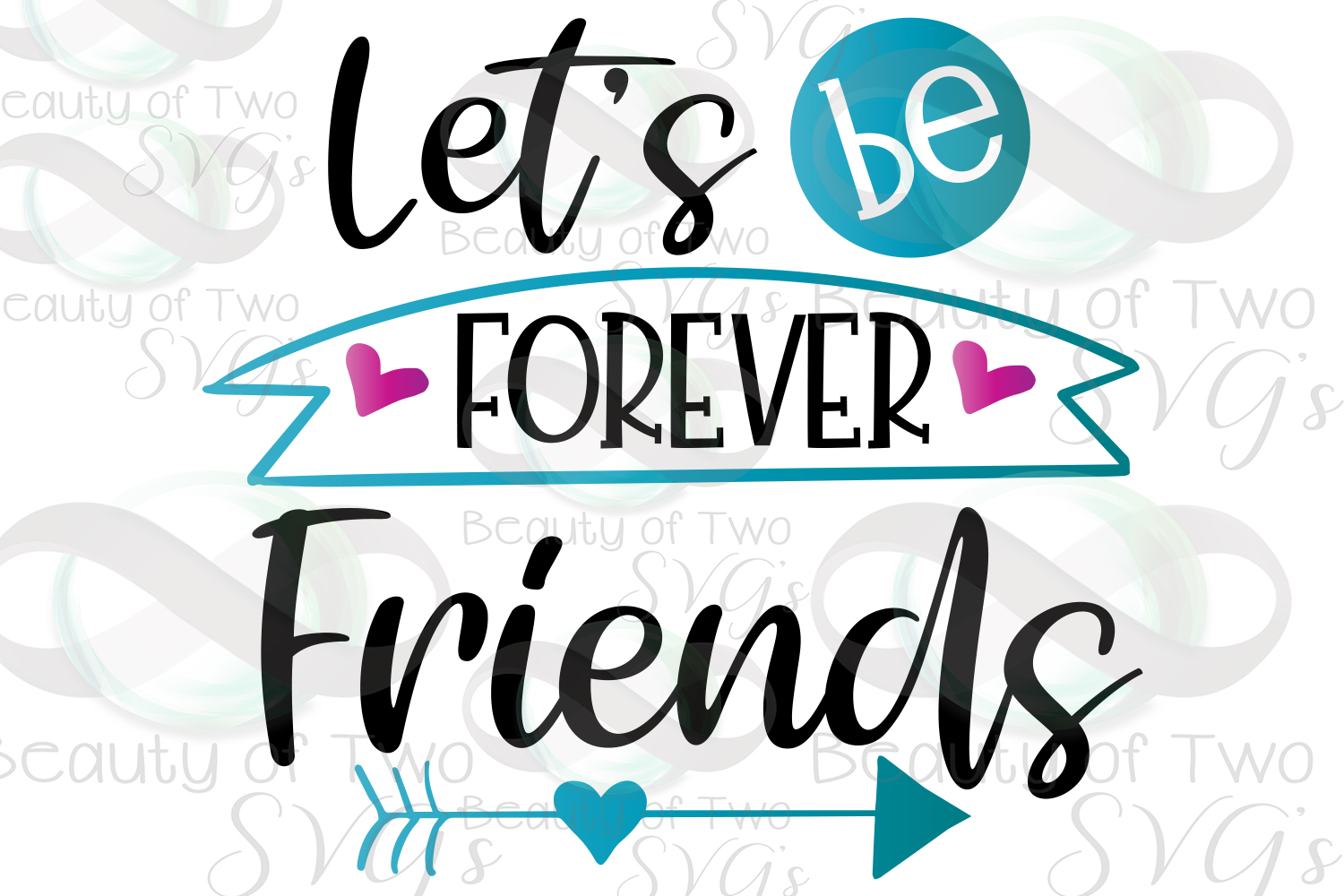 Free Free 350 Friends Forever Svg SVG PNG EPS DXF File
