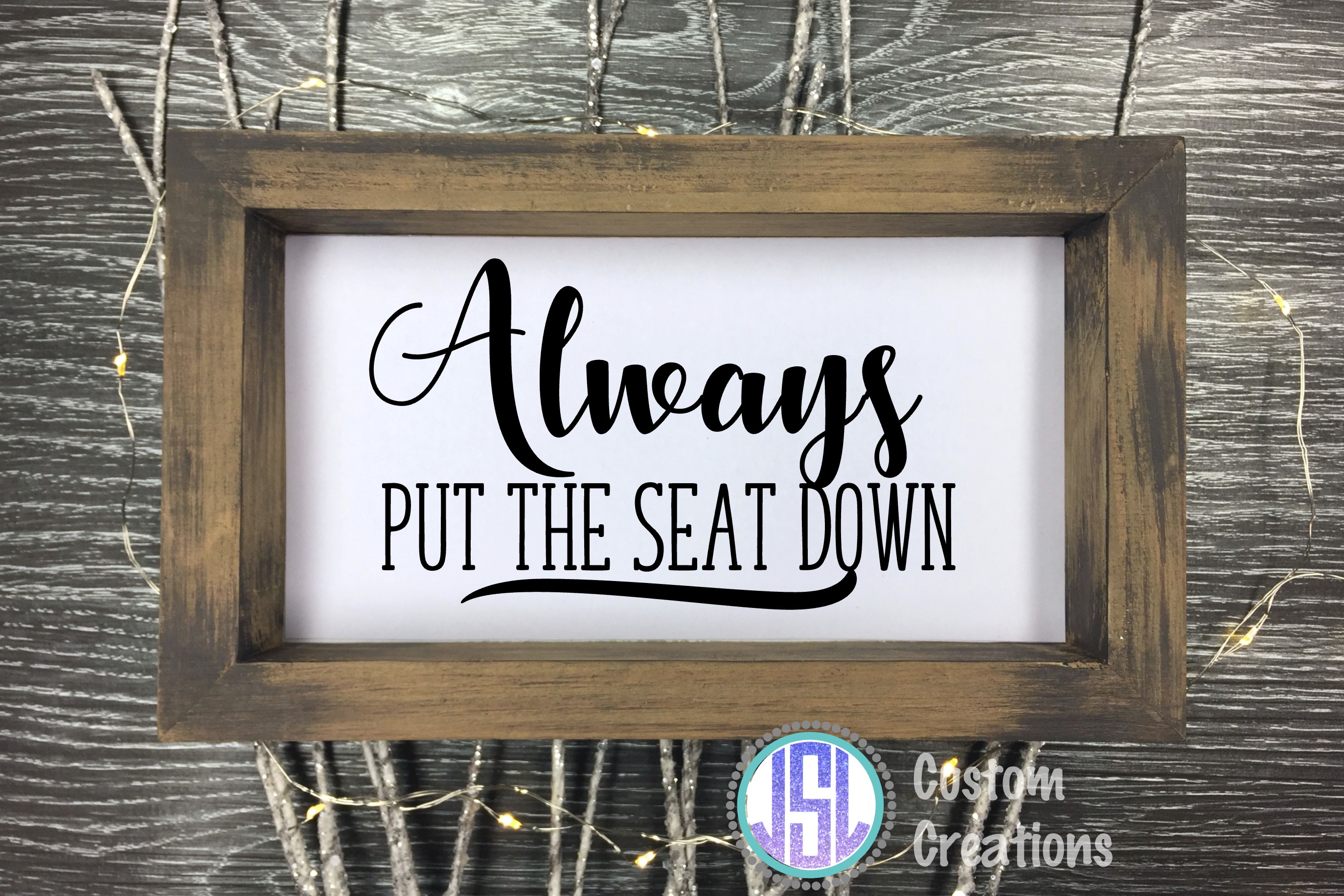 Always Put the Seat Down SVG DXF EPS PNG