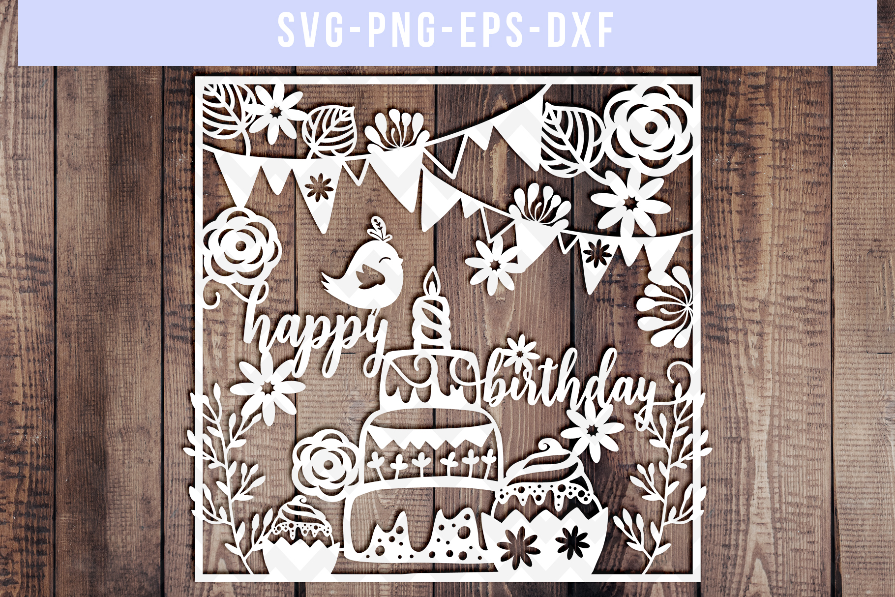 Download Happy Birthday SVG Cut File, Papercut Template, DXF EPS PNG