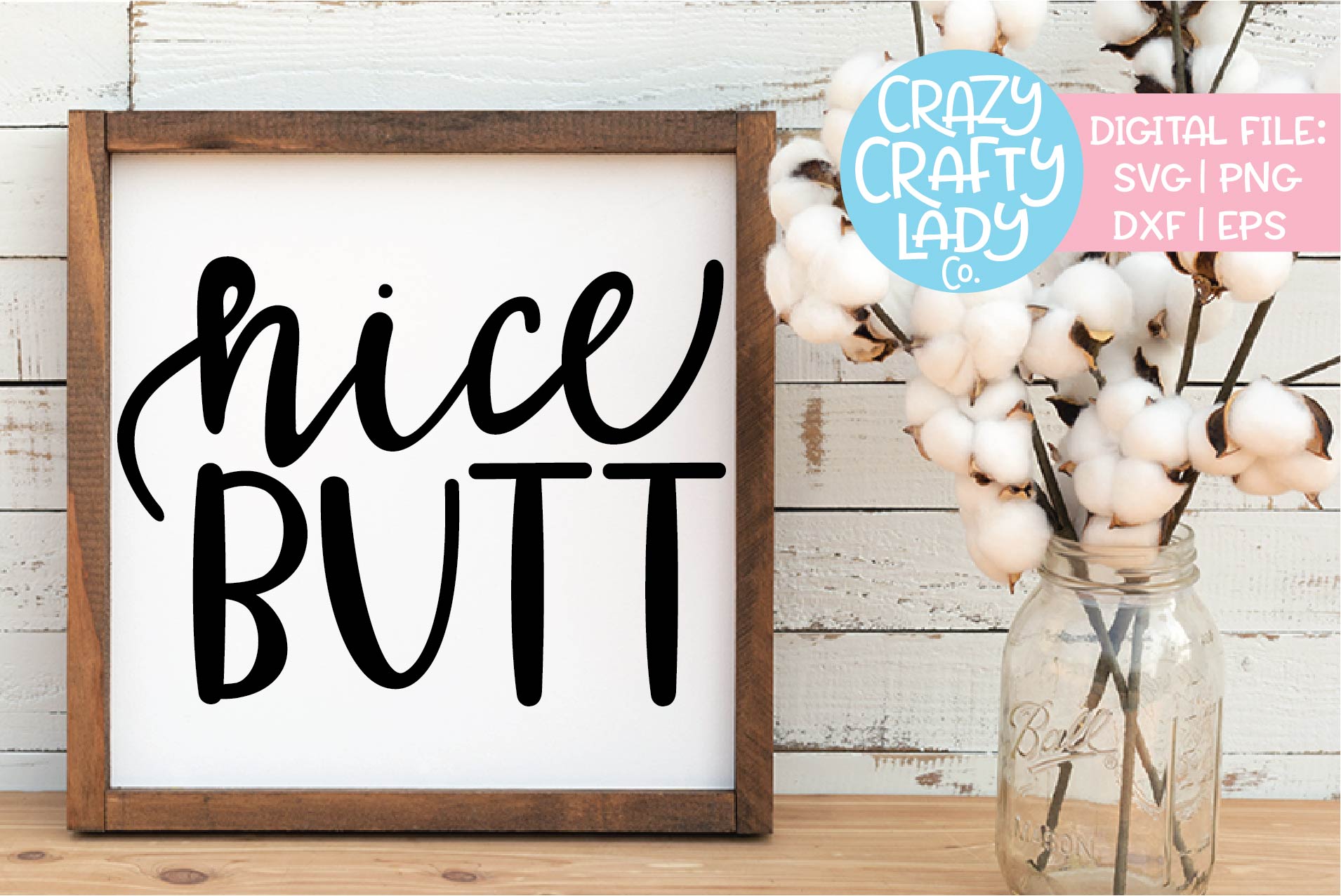 Nice Butt Bathroom Home Decor Svg Dxf Eps Png Cut File 4462