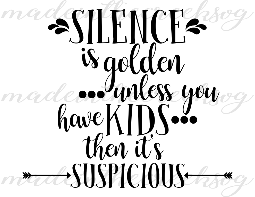 Kids Silence Is Golden Quotes Sayings Apparel Design Cut File Svg Png Pdf For Silhouette Cricut 78432 Cut Files Design Bundles