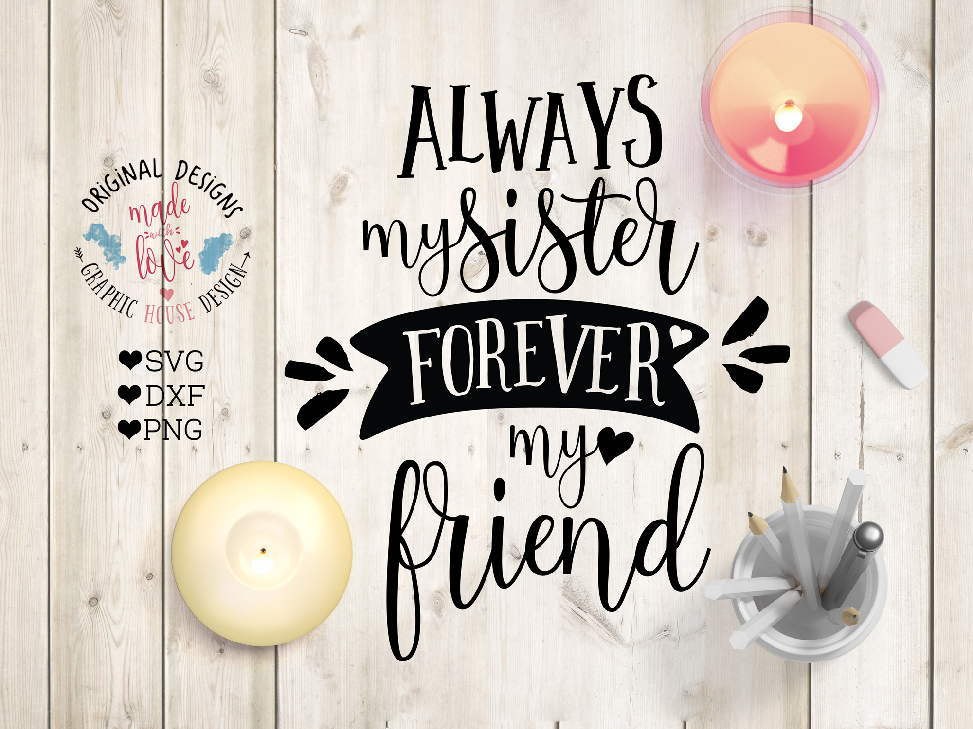 Always My Sister Forever My Friend Cut File 28981 Svgs Design Bundles