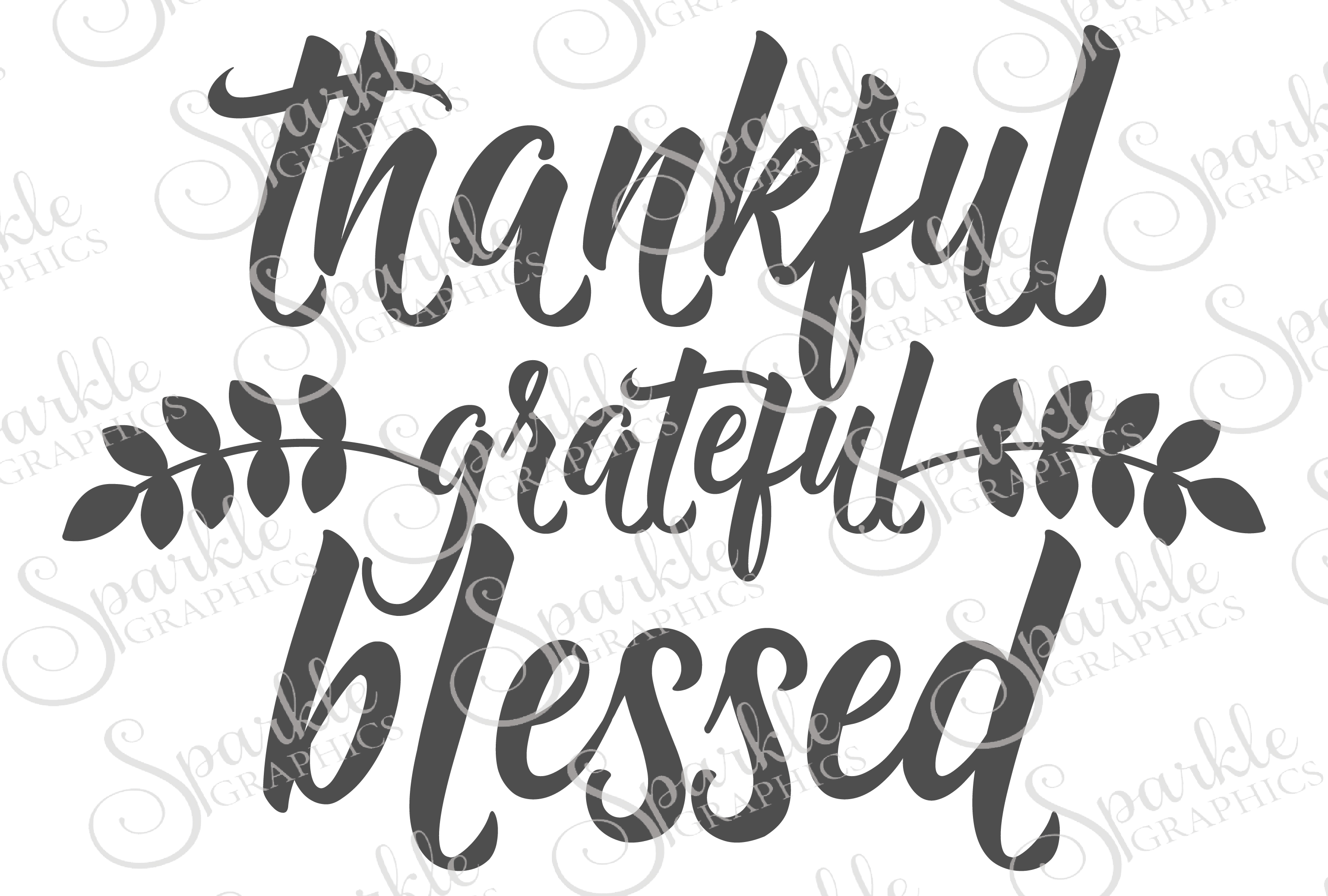 Download Thankful Grateful Blessed Cut File Set | SVG, EPS, DXF ...