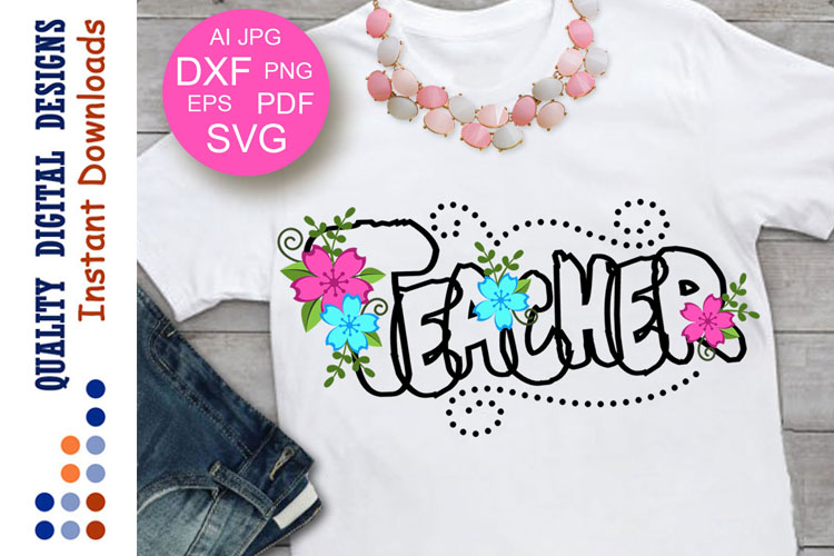 Download Teacher shirt design svg files T-shirt Vector files Dxf