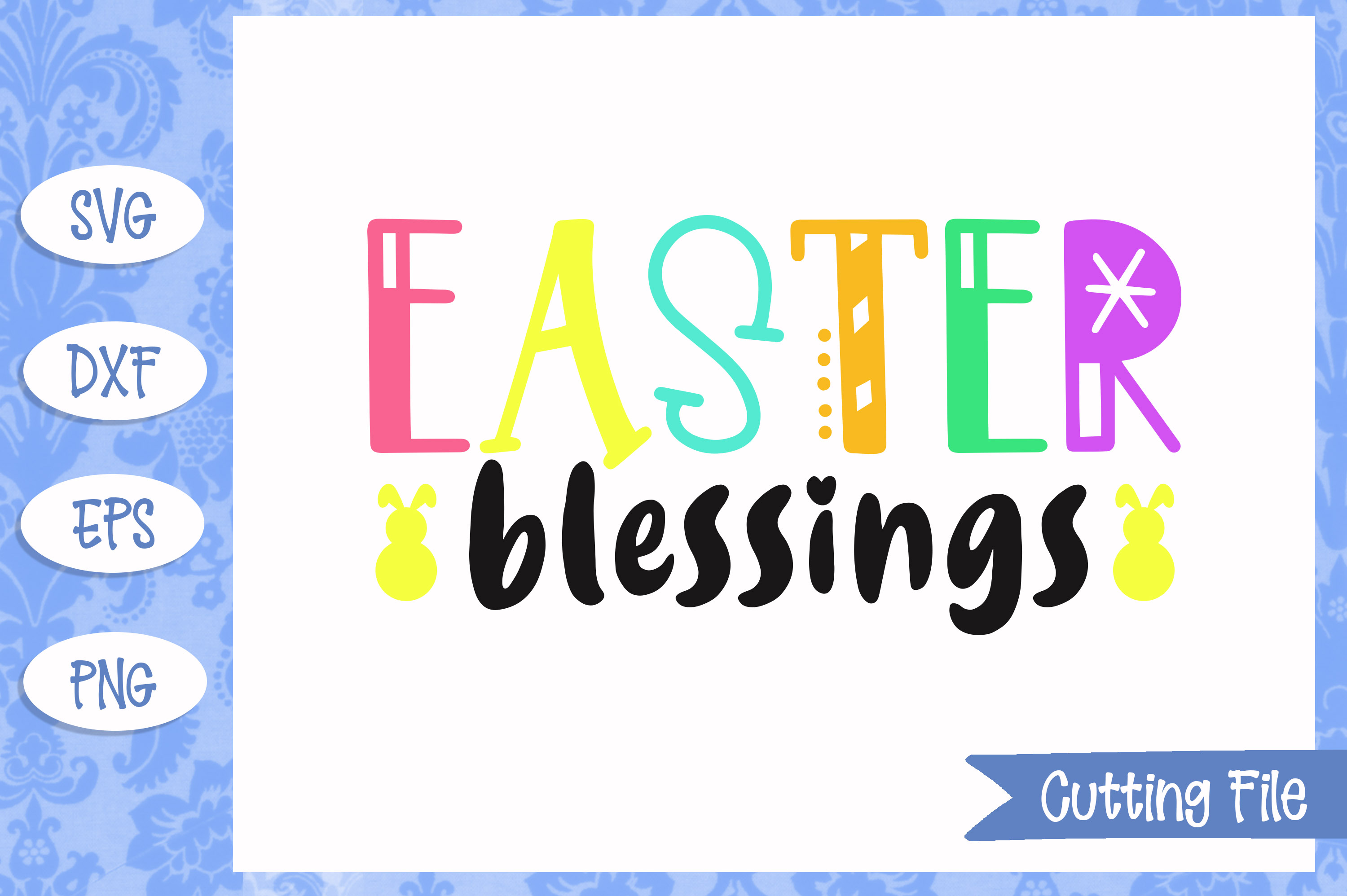 Easter Blessings SVG File