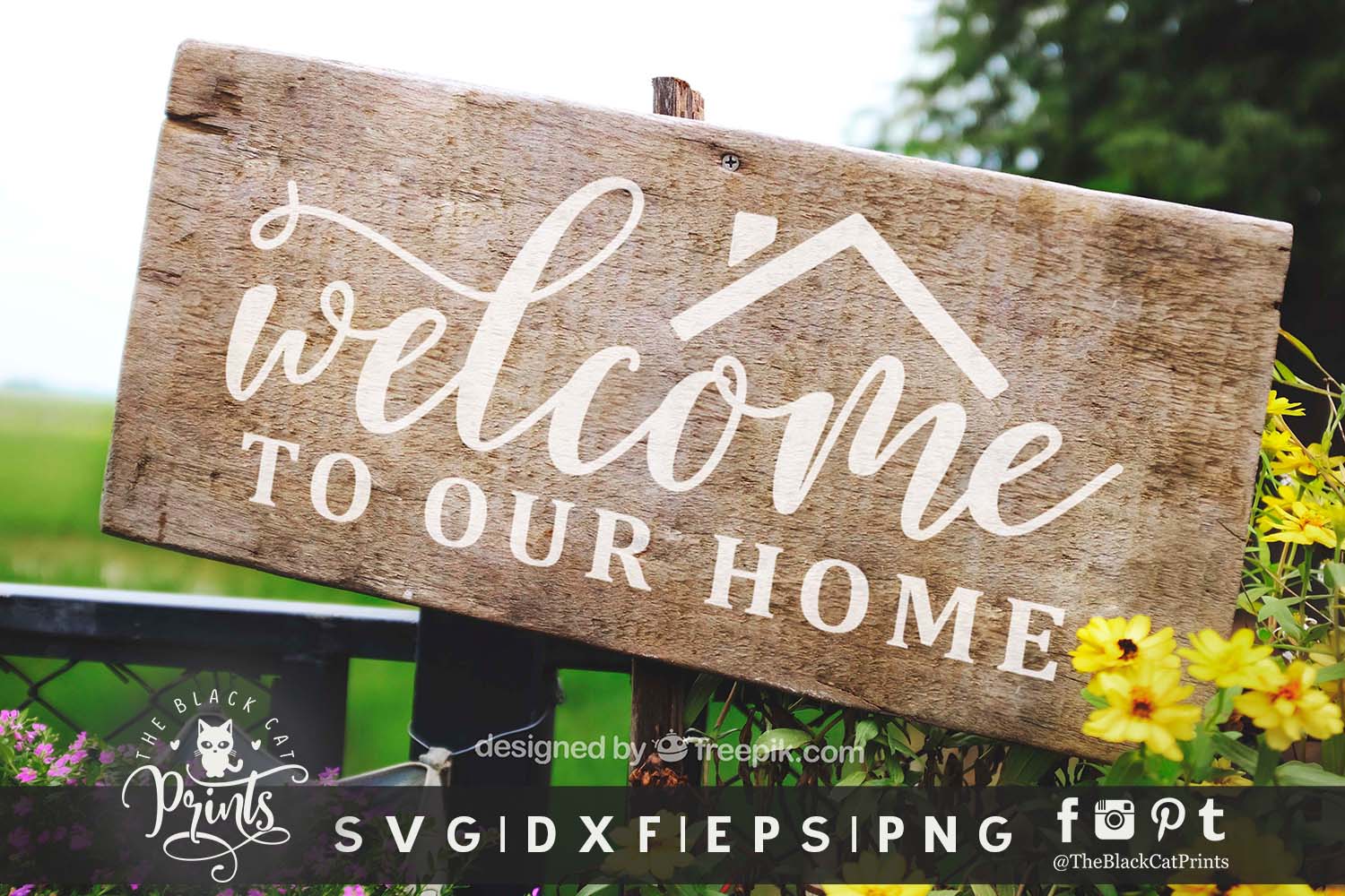 Welcome To Our Home SVG DXF EPS PNG Family door sign making