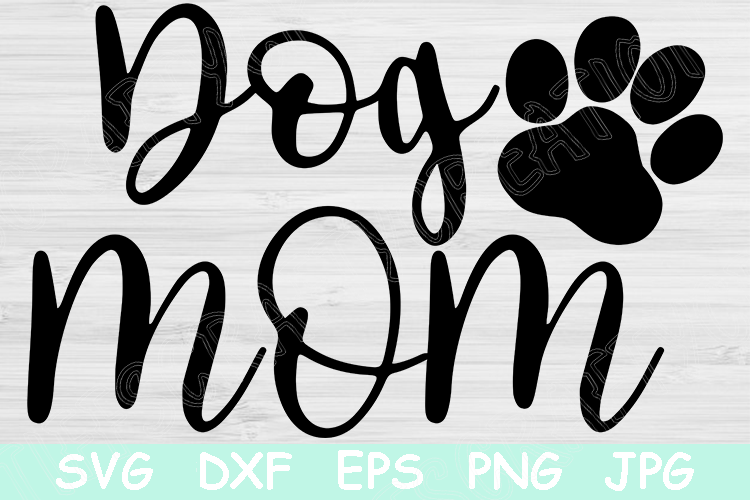 Free Free Mom Dog Svg 339 SVG PNG EPS DXF File