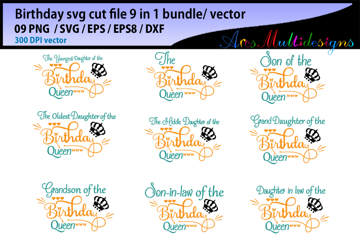 Download Birthday svg cut file bundle / vector / the birthday queen ...