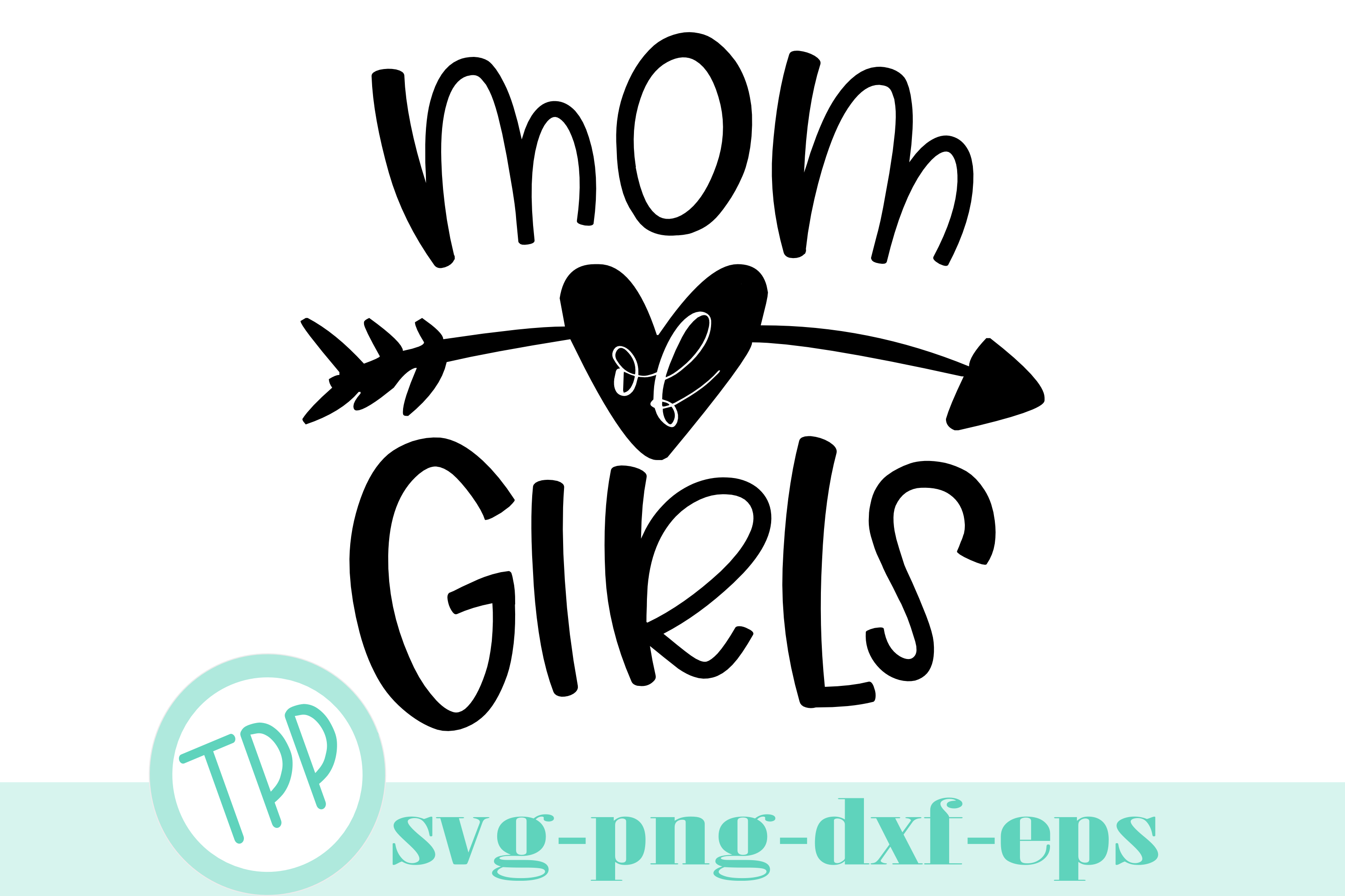 Download Mom of Girls svg, Girl mama shirt svg design file