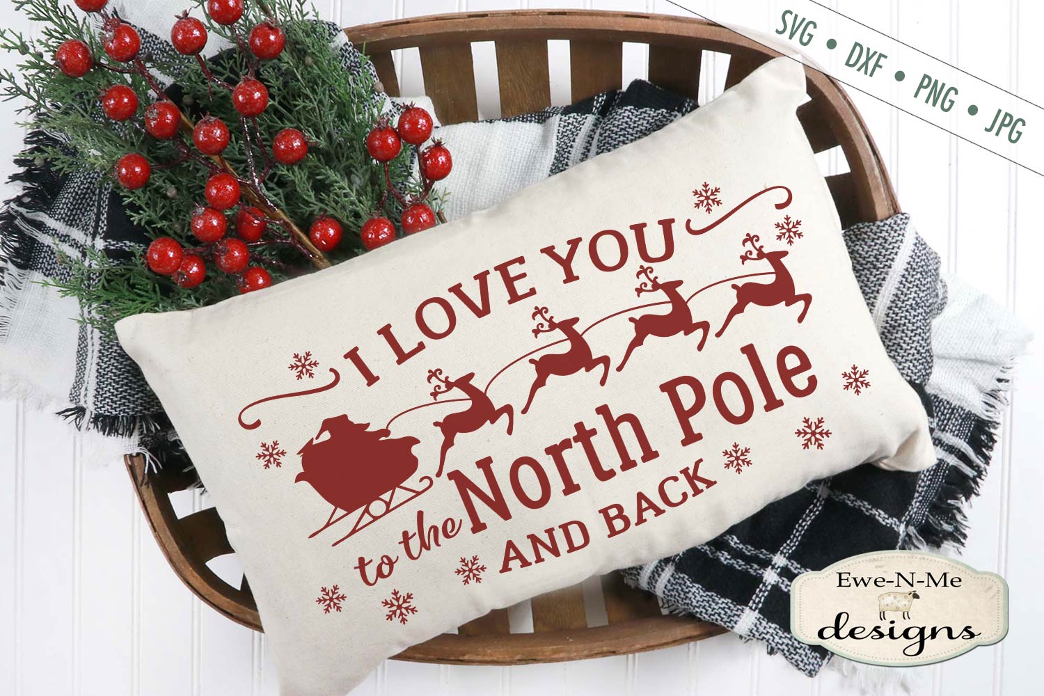 Download Love You To The North Pole and Back Christmas SVG DXF Files