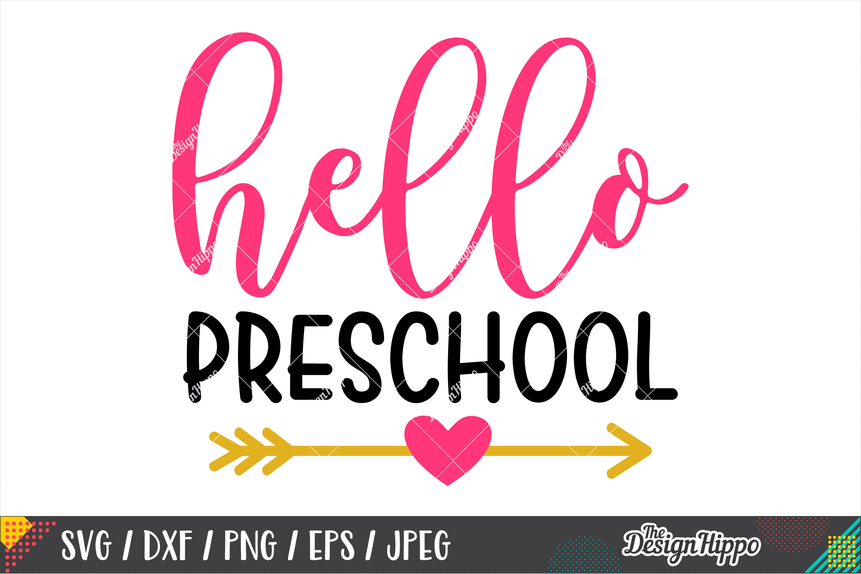 Download Hello Preschool SVG, 1st Day of School SVG DXF PNG Cut Files