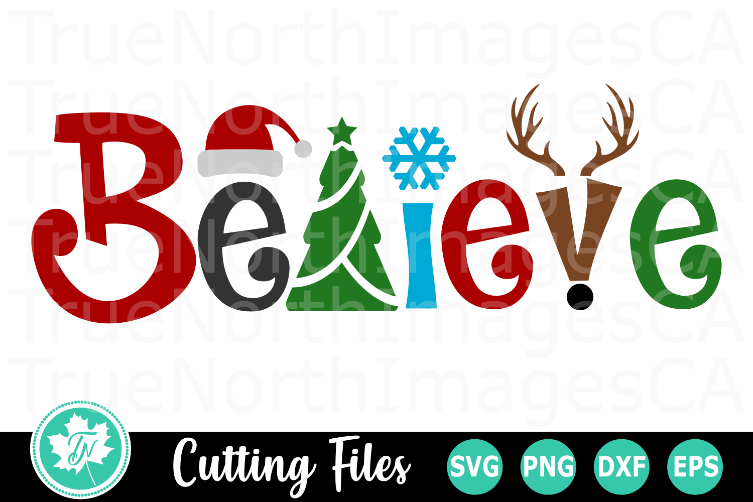 Believe - A Christmas SVG Cut File