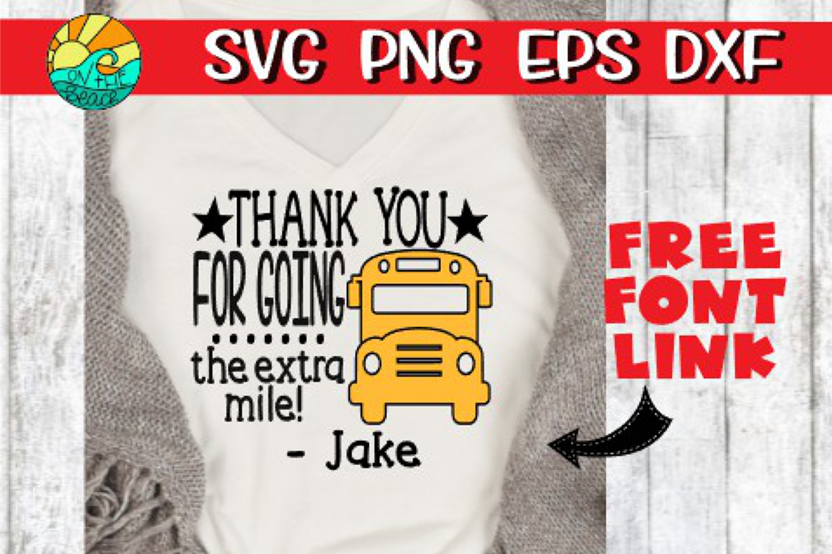 Thank You For Going The Extra Mile FREE Font link SVG