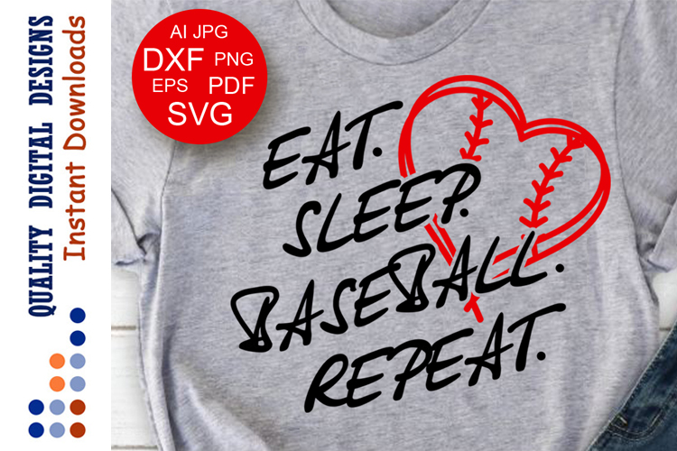 Baseball svg Eat Sleep Baseball Repeat Baseball shirt Heart