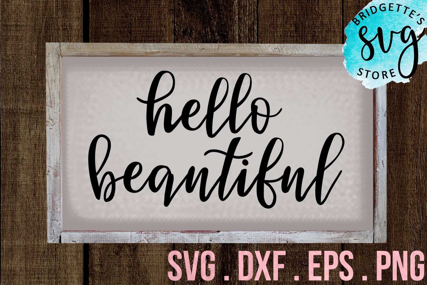 Download Hello Beautiful SVG Cutting File Hand Lettered
