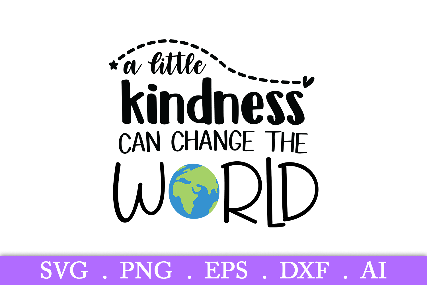 SALE! A little kindness can change the world svg (373121) | SVGs ...