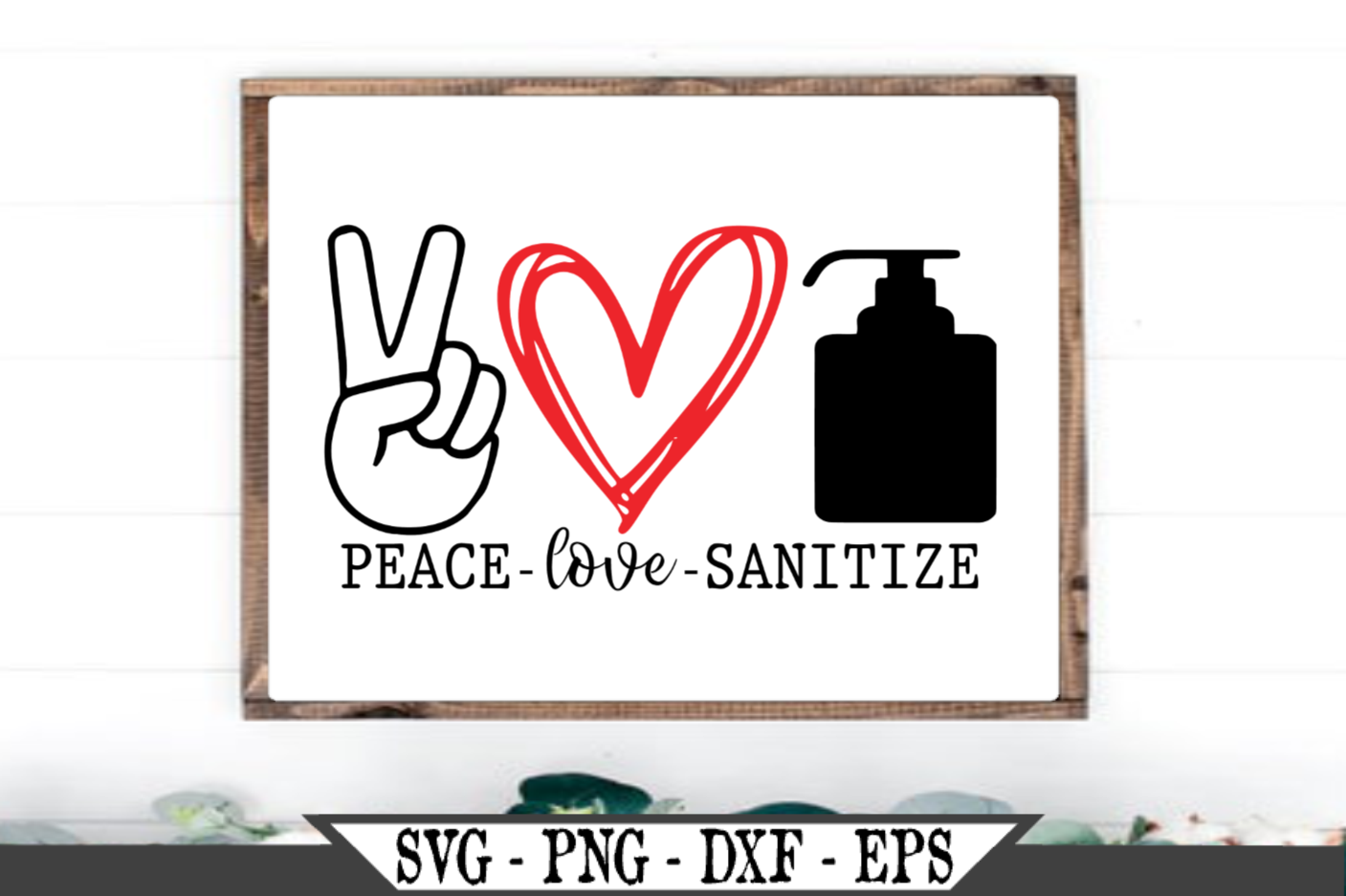 Peace Love Sanitize SVG (531863) | SVGs | Design Bundles