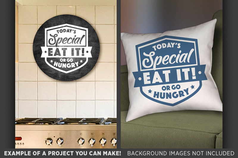 Download Today's Special Eat It or Go Hungry Svg Sign - Moms Bakery ...