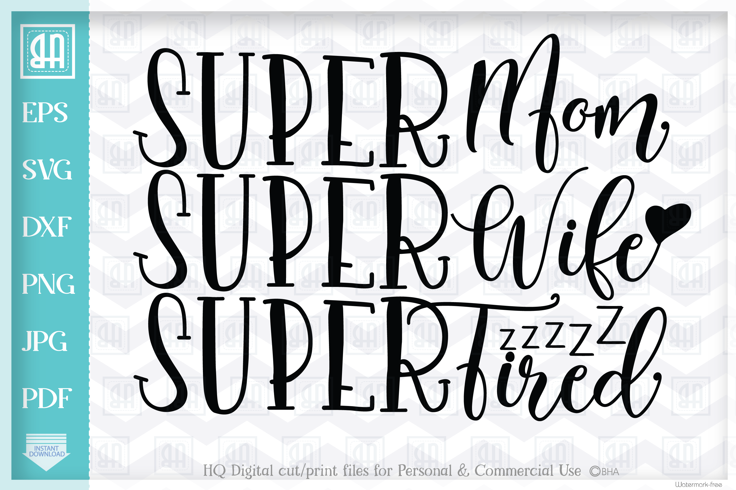 Super Mom Svg Super Wife Super Tired Svg Mom Quote 42632 Svgs Design Bundles