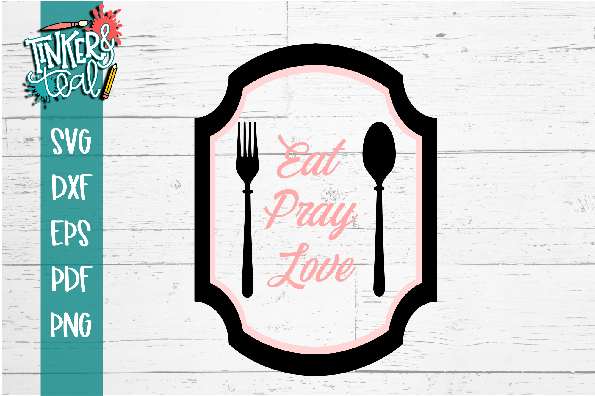 Eat Pray Love Farmhouse Svg 93032 Svgs Design Bundles