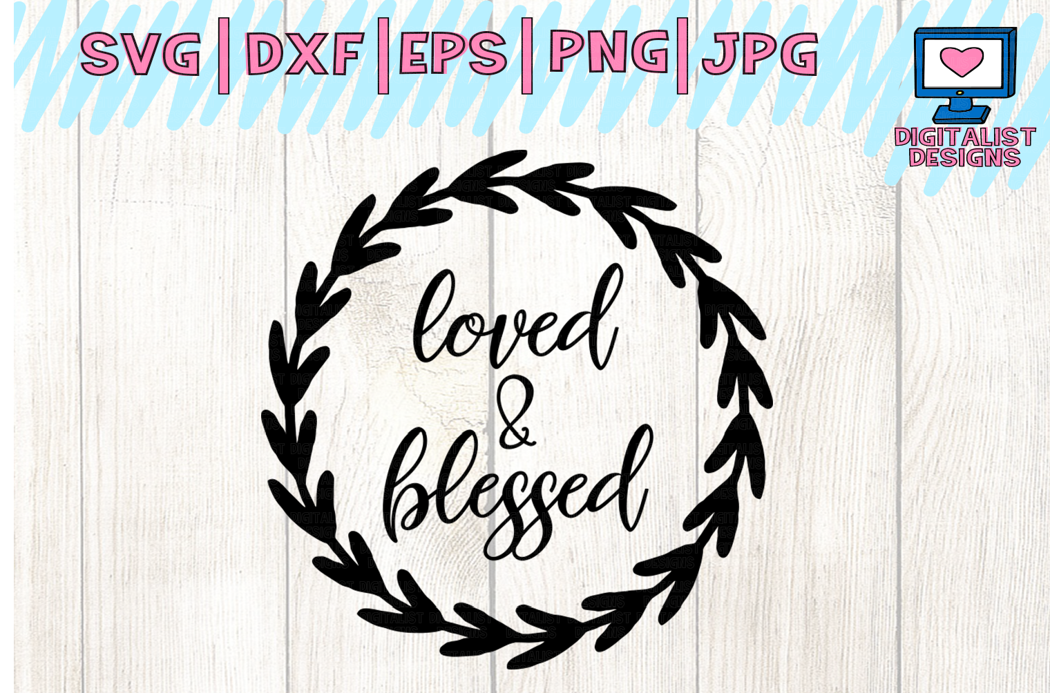 Download loved & blessed svg, Valentine's day SVG, love svg (174222 ...
