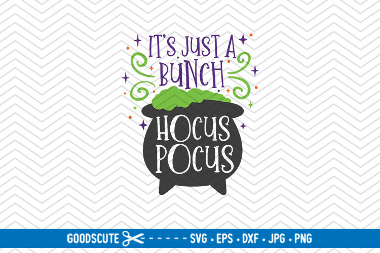 Download It's Just a Bunch of Hocus Pocus| Halloween - SVG DXF JPG ...