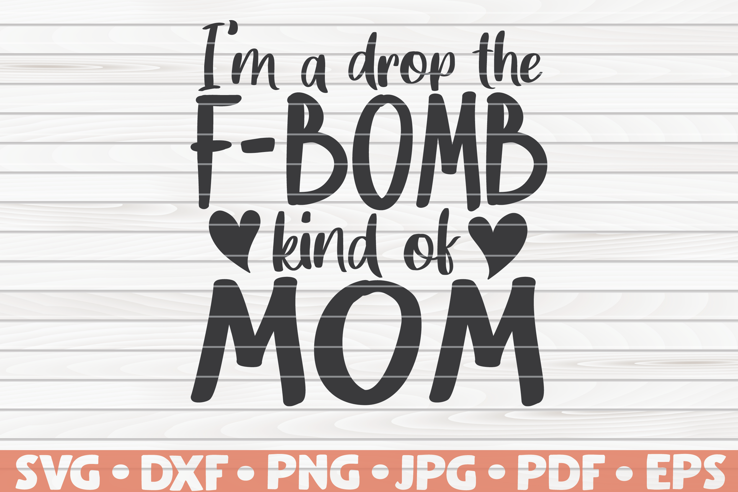 Download F Bomb Mom SVG | Mother's Day Vector