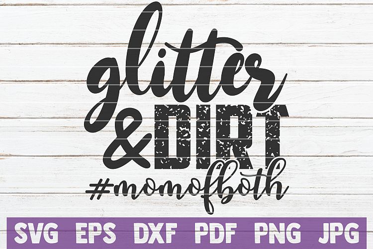 Glitter and Dirt SVG Cut File | commercial use (219111) | Cut Files