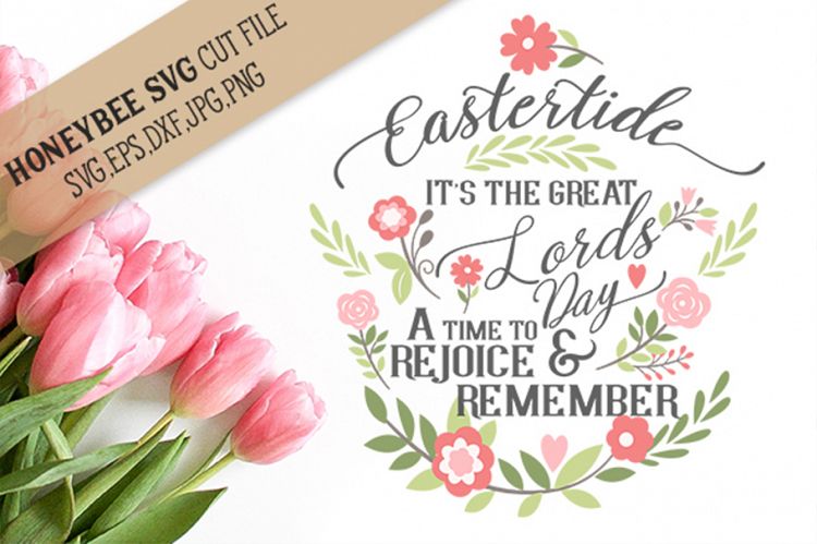 Eastertide the Great Lords Day SVG Cut File