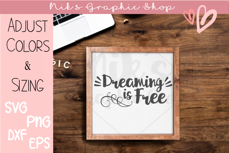 Dream svg, Dreaming is Free Svg, Free Svg, Cute Svg