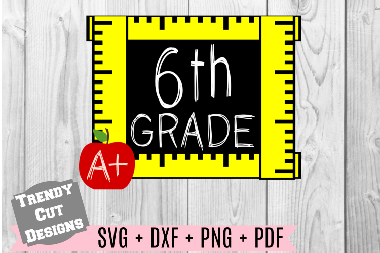 Sixth Grade Ruler Frame, Back to School