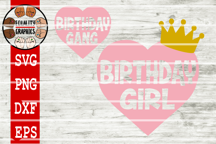 Birthday girl   Birthday gang Bundle SVG | DXF | EPS | PNG