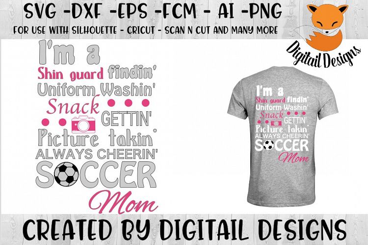 Soccer Mom SVG - Silhouette - Cricut - Scan n Cut