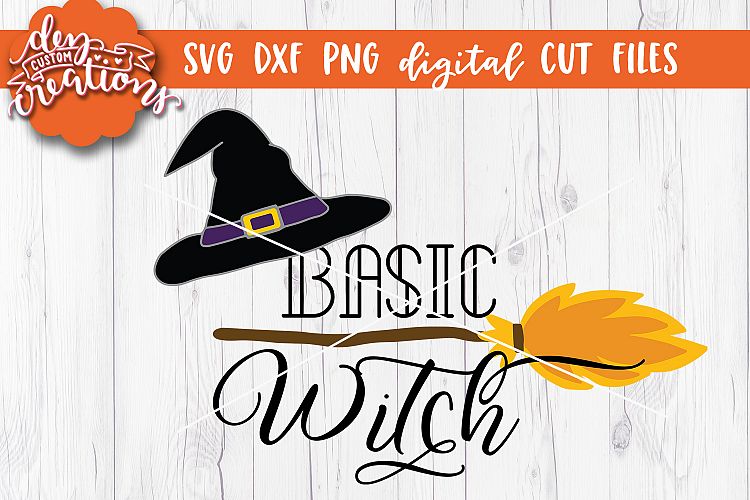 Basic Witch- SVG - DXF - PNG Digital Cut Files