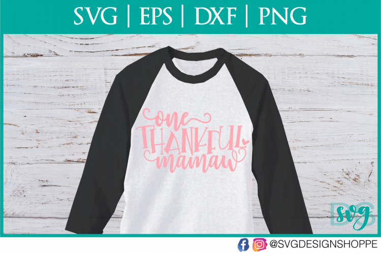 Mamaw, Thankful Mamaw, SVG files for Cricut, dxf