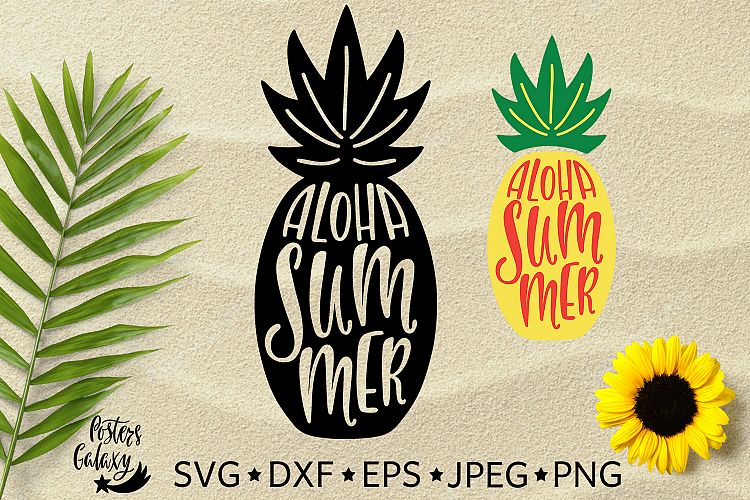 Aloha Summer. Silhouette of pineapple. Hand drawn typography design. SVG DXF PNG EPS Cutting Files