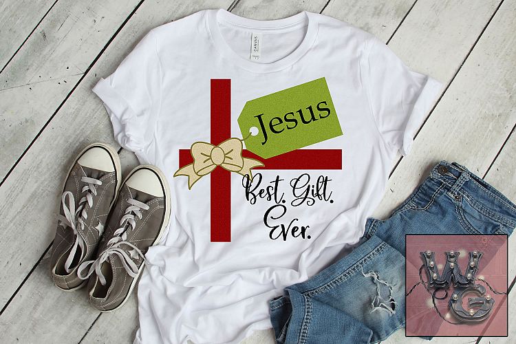 Jesus Best Gift Ever SVG DXF PNG JPG Comm