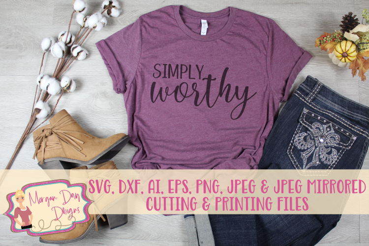 Simply Worthy SVG, DXF, AI, EPS, PNG, JPEG