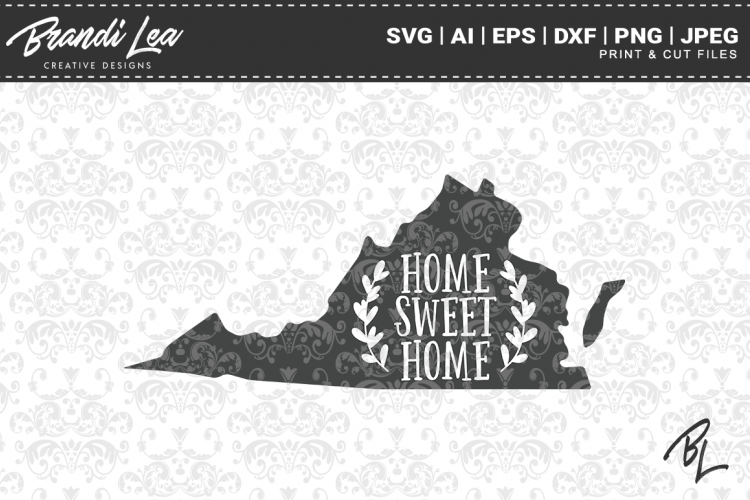 Virginia Home Sweet Home State Map SVG Cutting Files