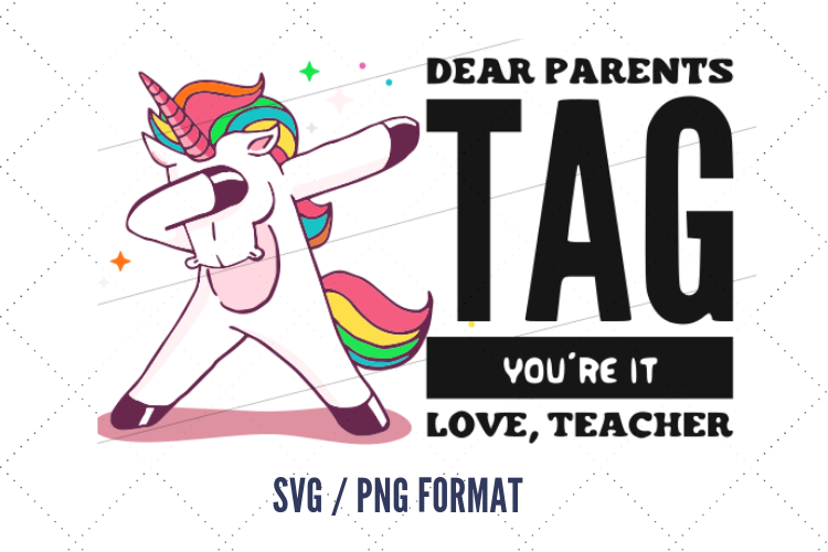 Unicorn svg, last day of school clip art, Dear parents tag (273022
